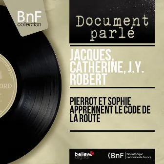 Pierrot et Sophie apprennent le code de la route (Mono Version) by 