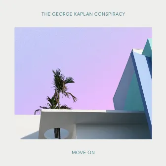 Move On (Radio Edit) by The George Kaplan Conspiracy