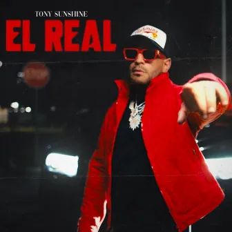 El Real by Tony Sunshine