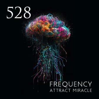 528 Frequency: Attract Miracle - Calm Your Mind & Eliminate All Worries by Binaural Hz Tones Factory