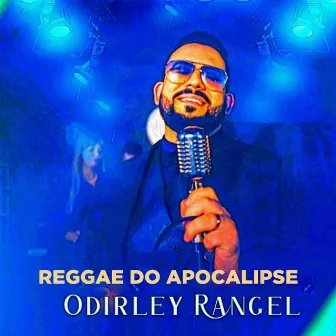 Reggae do Apocalipse! by Odirley Rangel