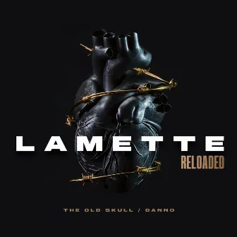 Lamette reloaded by The Old Skull