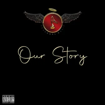 Our Story by Ark Angel Music