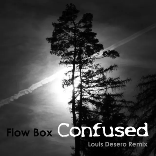 Confused (Louis Desero Remix)