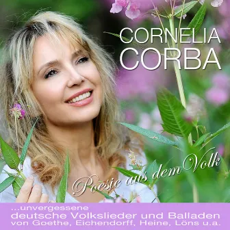 Poesie aus dem Volk (Unvergessene deutsche Volkslieder und Balladen) by Cornelia Corba