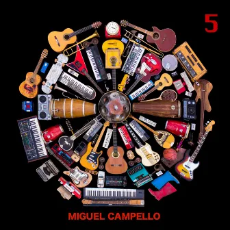 5 by Miguel Campello