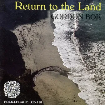 Return to the Land by Gordon Bok