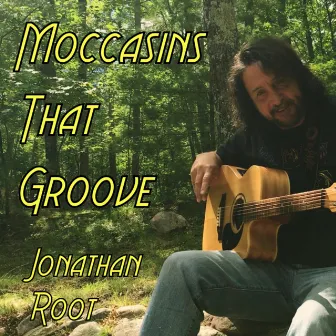 Moccasins That Groove by Jonathan Root