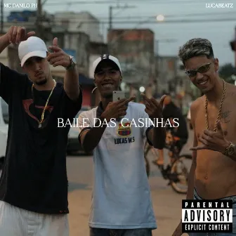 Baile das Casinhas by Mc Danilo PH