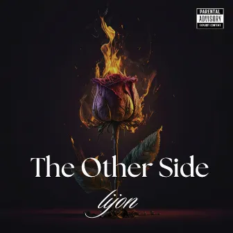 The Other Side by Lijon