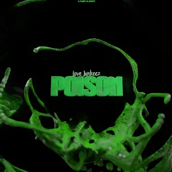 Poison by Love Junkeez