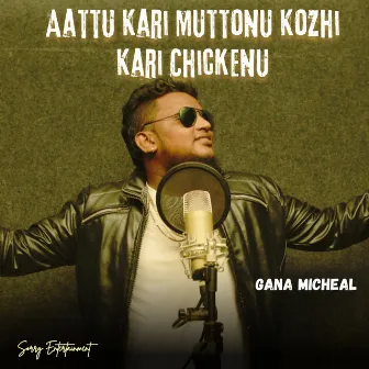 Aattu Kari Muttonu Kozhi Kari Chickenu by VAM GAANA