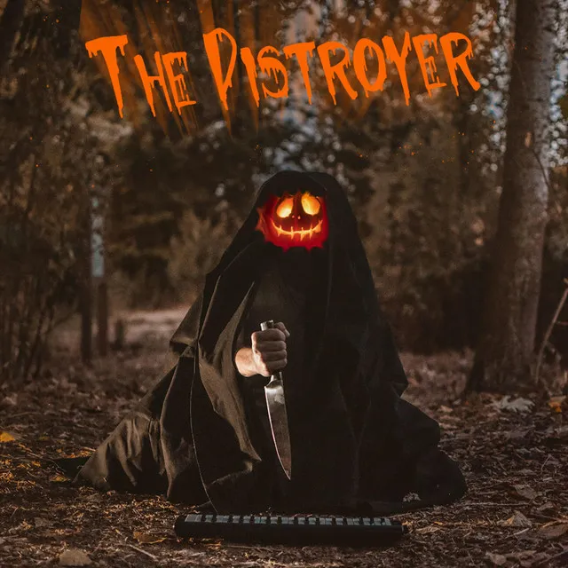 The Distroyer