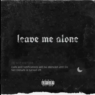 leave me alone by Major