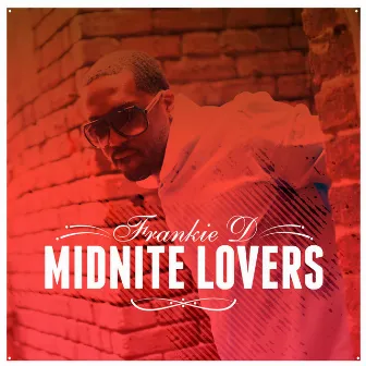 Midnite Lovers by Frankie D