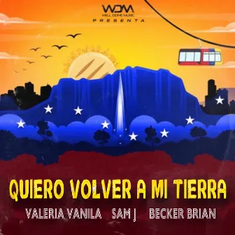 QUIERO VOLVER A MI TIERRA by Sam J