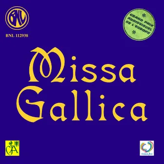 Lallement: Missa Gallica by Chorale franco-allemande de Paris