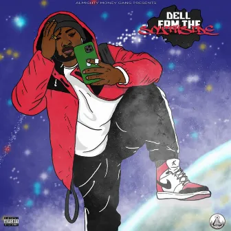 Dell Frm the Southside by Dell B.