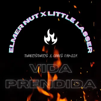 Vida Prendida by Elmer NUT