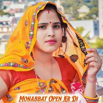 Mohbbat Open Kr Di by 