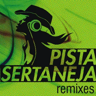 Pista Sertaneja (Remixes) by Mister Jam