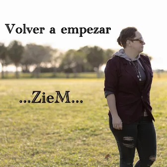 Volver a empezar by ZieM