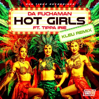 Hot Girls (Kleu Remix) by Da Fuchaman