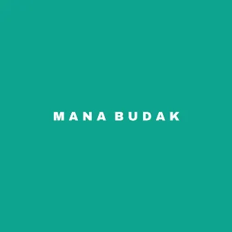 Mana Budak by Ghostxwrld