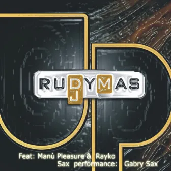 Up (feat. Manu' Pleasure, Rayko) by Rudy Mas