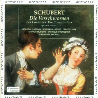 Schubert: Die Verschworenen by Chorus Musicus Köln