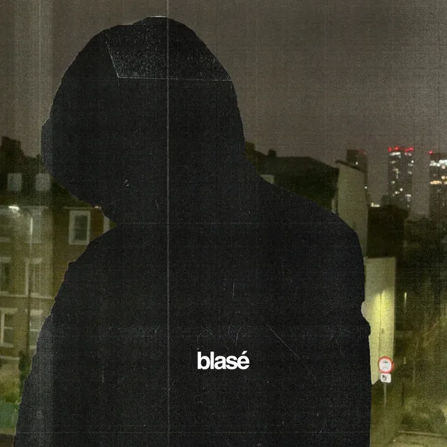 Blasé