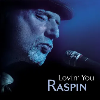 Lovin' You by Raspin