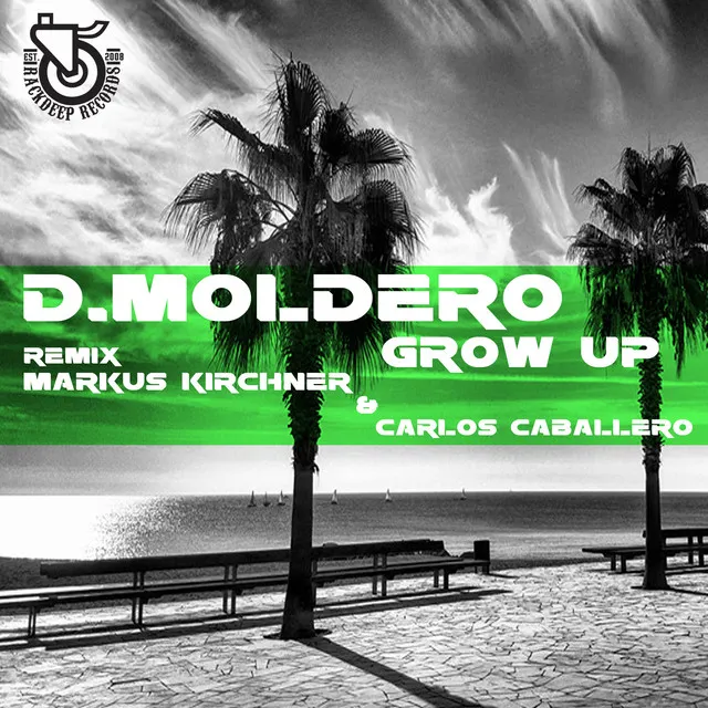 Grow Up - Markus Kirchner & Carlos Caballero Remix