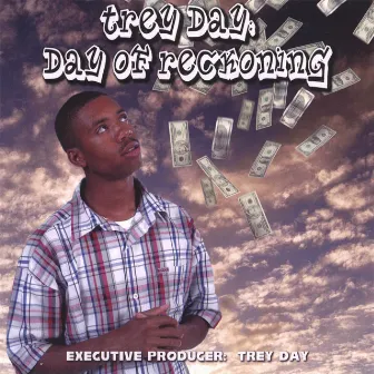 Day Of Reckoning by Trey Day