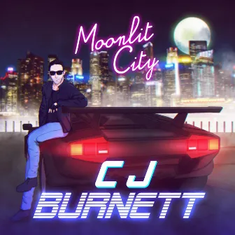 Moonlit City by CJ Burnett