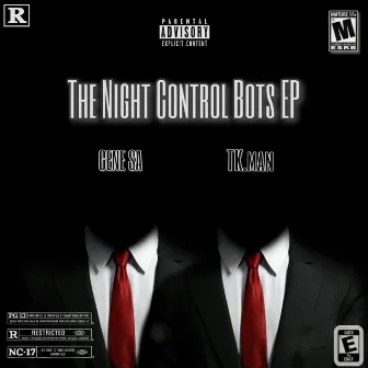 The Night Control Bots EP by GENE SA