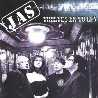 Vuelves en Tu Ley by Jas