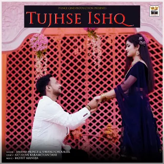 Tujhse Ishq by Shefali chourasia