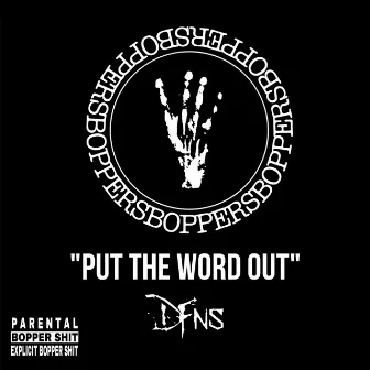 Put the Word Out by DFNS