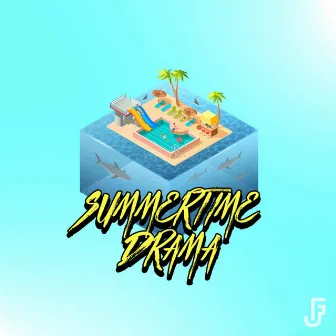 SUMMERTIME DRAMA by Jack Frazier