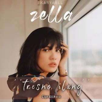 TRESNO ILANG by Zella