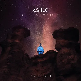 Cosmos, Pt. 1 by Ashéo