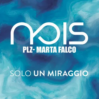 Solo un miraggio by Nois