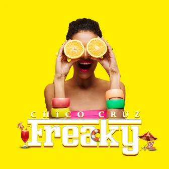 Freaky by Chico Cruz