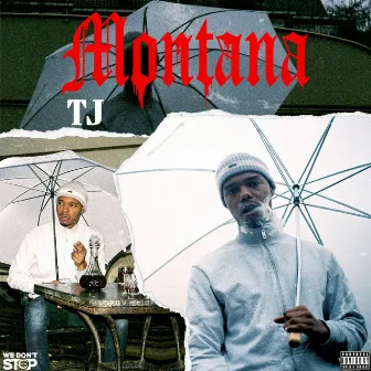 Montana by TJ