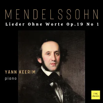 Mendelssohn: Lieder Ohne Worte, Op.19: I. Andante con monto by Yann Keerim