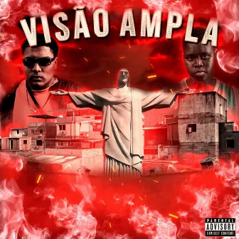 VISÃO AMPLA by Unk Mob