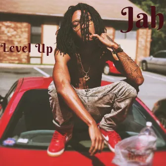 Level Up by Jah