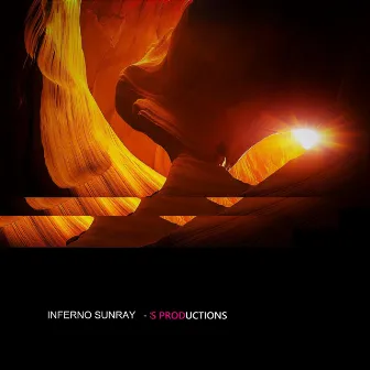 Inferno Sunray by S productions