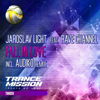 Fall In Love by Rave Channel